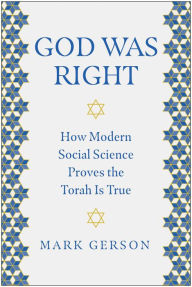 Ebook for dot net free download God Was Right: How Modern Social Science Proves the Torah Is True by Mark Gerson  in English 9781637746172