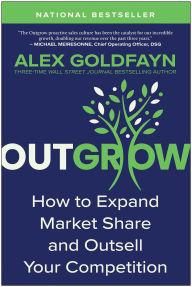 Download ebooks online Outgrow: How to Expand Market Share and Outsell Your Competition  9781637746394 English version