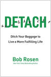 Alternative view 1 of Detach: Ditch Your Baggage to Live a More Fulfilling Life
