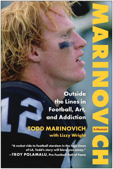 Marinovich: Outside the Lines Football, Art, and Addiction