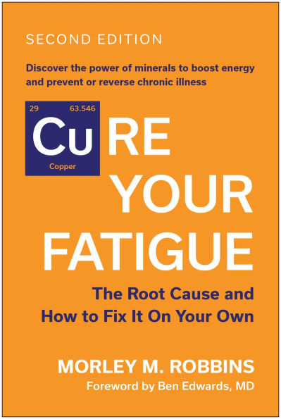Cure Your Fatigue, Second Edition: The Root Cause and How to Fix It On Own