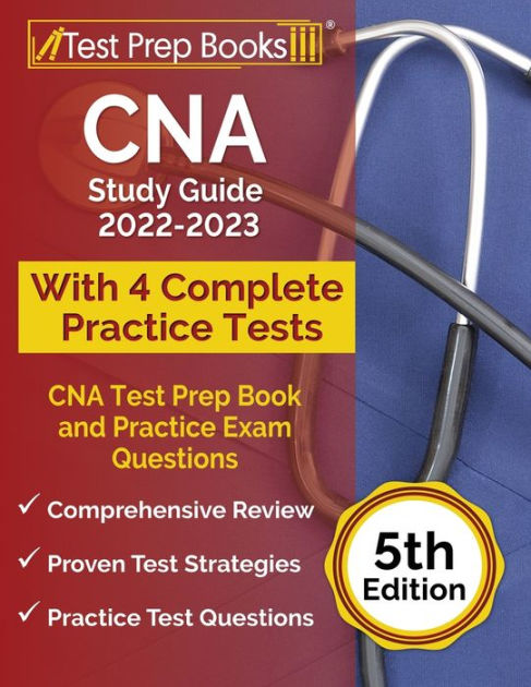 Cna Study Guide 2022-2023: Cna Test Prep Book And Practice Exam Questions  [5Th Edition] By Joshua Rueda, Paperback | Barnes & Noble®