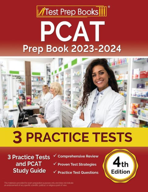 PCAT Prep Book 2023-2024: 3 Practice Tests and PCAT Study Guide [4th ...