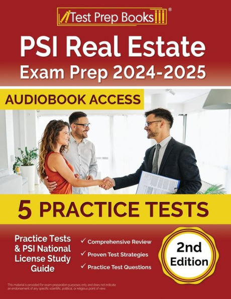 PSI Real Estate Exam Prep 2024-2025: 5 Practice Tests and PSI National License Study Guide [Audiobook Access]