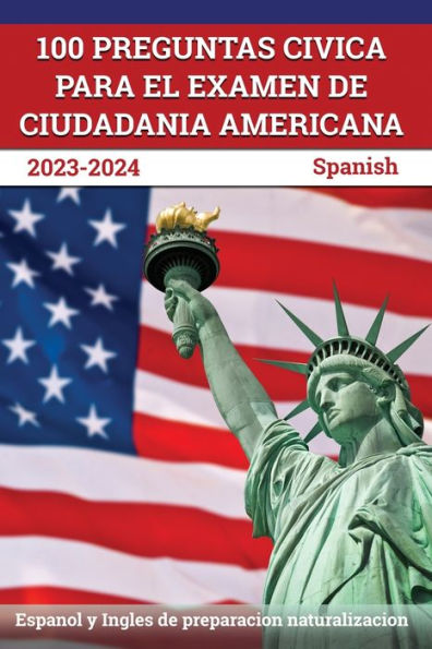 100 Preguntas civica para el Examen de Ciudadania Americana 2023-2024 ...
