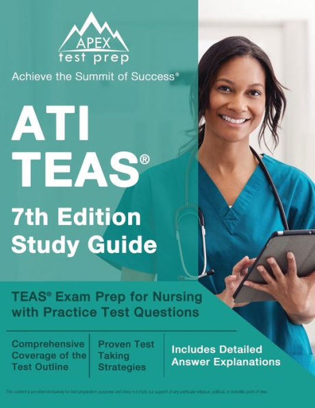 ATI TEAS 7th Edition Study Guide: TEAS Exam Prep for Nursing with ...