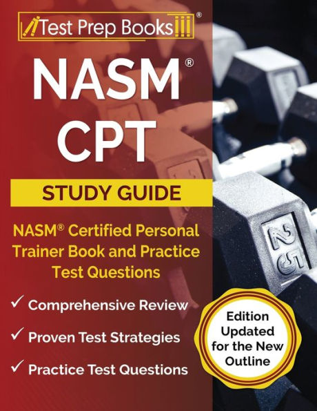 NASM CPT Study Guide 2023-2024: NASM Certified Personal Trainer Book ...