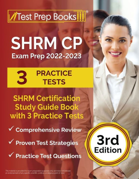 SHRM CP Exam Prep 2022-2023: SHRM Certification Study Guide Book with 3 Practice Tests [3rd Edition]