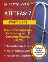 Title: ATI TEAS 7 Study Guide: TEAS Test Prep Book for Nursing with 2 Complete Practice Exams [Updated for the New Edition Outline], Author: Joshua Rueda