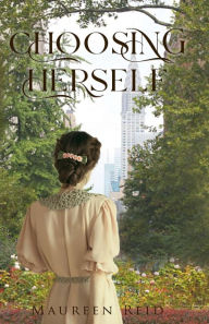 Title: Choosing Herself, Author: Maureen Reid