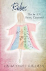 Robes: The Art of Being Covered: