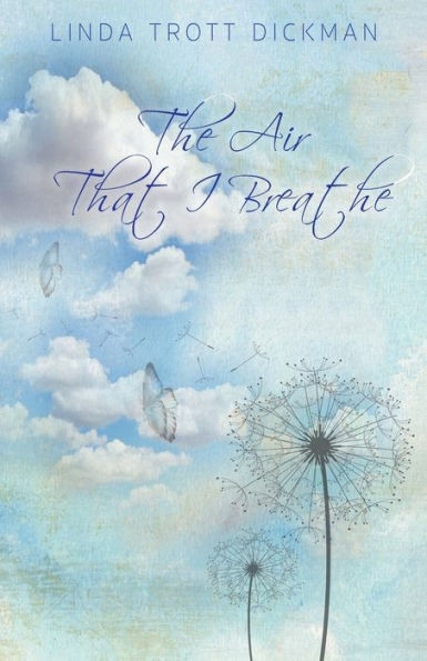 The Air That I Breathe