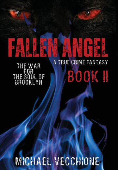Fallen Angel II: the War for Soul of Brooklyn