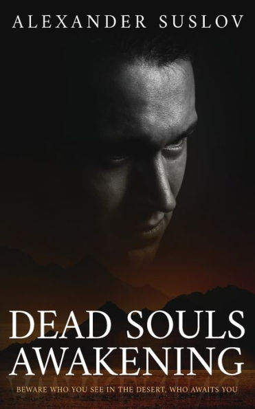 Dead Souls Awakening