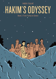 Title: Hakim's Odyssey: Book 2: From Turkey to Greece, Author: Fabien Toulmé