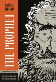 Title: Prophet: A Graphic Novel Adaptation, Author: Kahlil Gibran