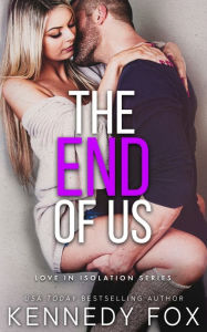 Title: The End of Us, Author: Kennedy Fox