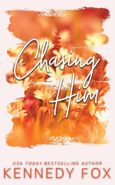 Chasing Him - Alternate Special Edition Cover