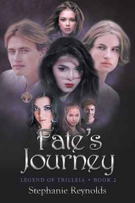 Fate's Journey: Legend of Trilleia: Book 2