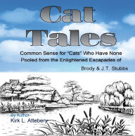 Title: Cat Tales, Author: Kirk L. Attebery