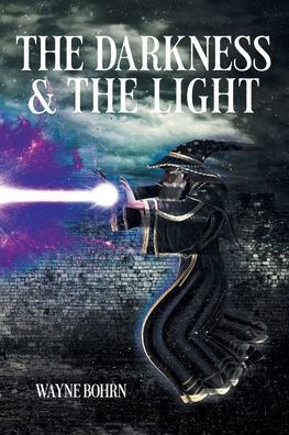 THE DARKNESS and LIGHT