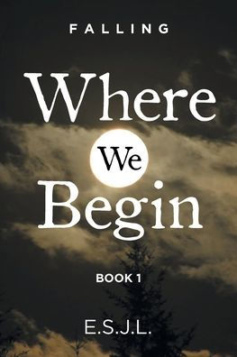 Where We Begin: Book 1