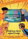 Commercial Breaks for the Average Student: Social Emotional Lessons to Get You through the Year