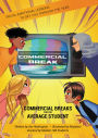 Commercial Breaks for the Average Student: Social Emotional Lessons to Get You through the Year