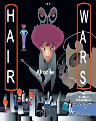Hair Wars: Pt 1