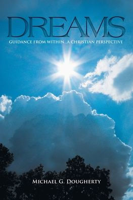 Dreams: Guidance from Within... A Christian Perspective