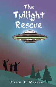 Title: The Twilight Rescue, Author: Carol E Maynard