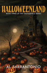 Download free ebooks for pc Halloweenland 9781637892190 by Al Sarrantonio English version iBook MOBI DJVU