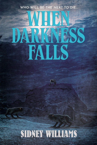 When Darkness Falls