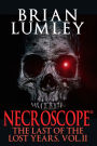 Necroscope: The Last of the Lost Years, Vol. II
