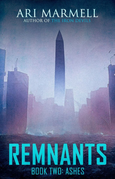 Remnants, Book Two: Ashes
