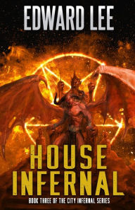 Title: House Infernal, Author: Edward Lee