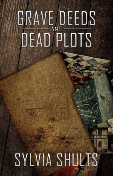 Grave Deeds and Dead Plots