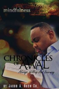 Real book mp3 download Chronicles of A.W.A.L.  by Jacob A Rush