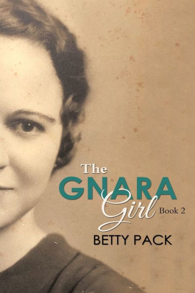 The GNARA Girl: Book 2