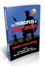 Title: The Principles of David and Goliath Volume 1: Mindset & Belief Systems, Author: Erik Swanson