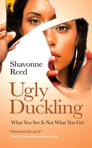 Title: UGLY DUCKLING, Author: Shavonne Reed