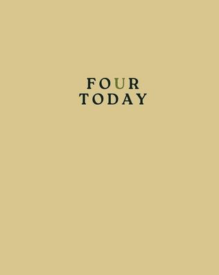 Four Today