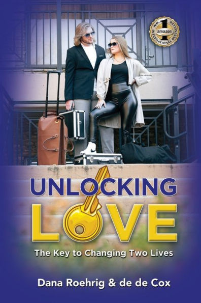 UNLOCKING LOVE: The Key to Changing Two Lives