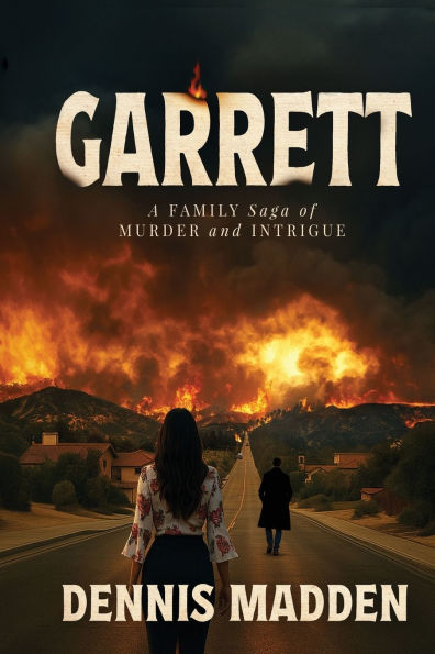 Garrett: A FAMILY Saga of MURDER and INTRIGUE