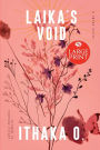 Laika's Void: a short novel