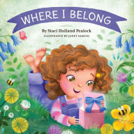 Title: Where I Belong, Author: Staci Holland Pealock