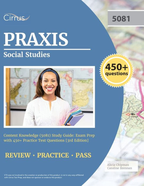 Praxis Social Studies Content Knowledge (5081) Study Guide: Exam Prep ...