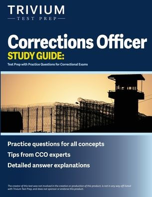 Corrections Officer Study Guide: Test Prep with Practice Questions for Correctional Exams