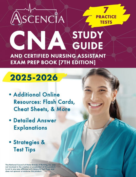 CNA Study Guide 2025-2026: 7 Practice Tests and Certified Nursing Assistant Exam Prep Book [7th Edition]