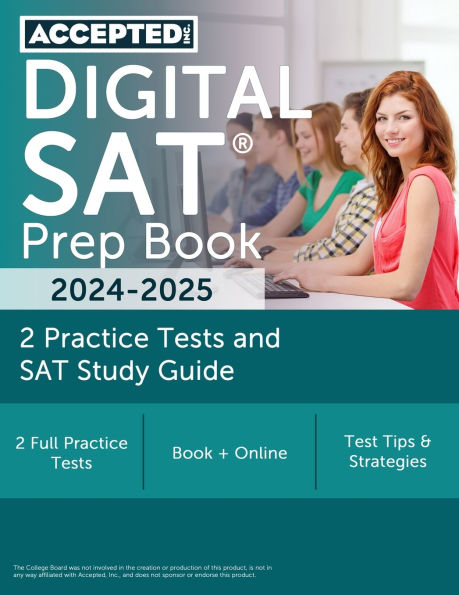 Digital SAT Prep Book 2024-2025: 2 Practice Tests and SAT Study Guide